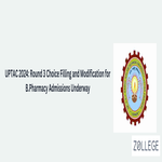 UPTAC 2024 Round 3 Choice Filling and Modification for B Pharmacy Admissions Underway